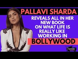 PALLAVI SHARDA is Writing a Tell All Book on Her Life, Scandals, and Why She REALLY Left Bollywood