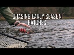 Fly Fishing Camp | Hunting for that Early Season Hatch