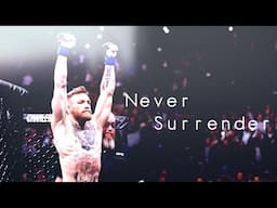 Conor McGregor - Never Surrender / 2017 (HD)