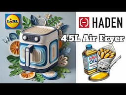 Haden 4.5L Air Fryer | Chippy Chips with Just 1 Teaspoon of Oil!