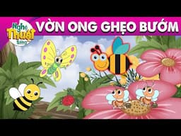 VỜN ONG GHẸO BƯỚM - PHIM HOẠT HÌNH - TRUYỆN CỔ TÍCH - HOẠT HÌNH GIẢI TRÍ - TỔNG HỢP PHIM HAY