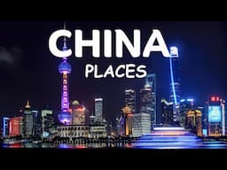 10 Amazing Places to Visit in China I China Travel