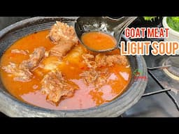 HOW TO MAKE GHANAIAN GOAT MEAT LIGHT SOUP/ PEPPER SOUP WITH FUFU | TASTY GOAT MEAT SOUP RECIPE