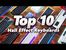 Top 10 Hall Effect Gaming Keyboards of 2024!