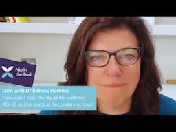 ADHD in Girls with Q&A with Dr Bettina Hohnen