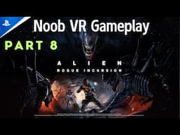 Alien Rogue Incursion. PSVR2 | Route Power to Ship. Part 8