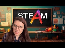 STEAM Education: Putting an A in your STEM