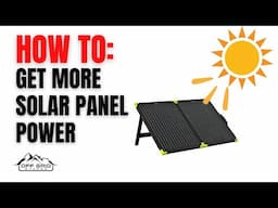 Getting The Most Power Out Of Your Solar Panels