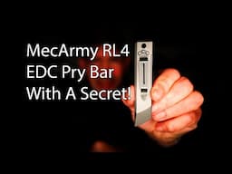 Mec Army RL4 - An EDC Pry Bar With A Secret!