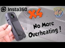 Manage Insta360 X4 Overheating Like A Pro!