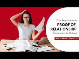 Navigating Visa Applications: Understanding Proof of Relationship | What documents can I submit?