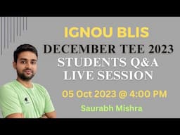 IGNOU BLIS Dec 2023 TEE Live Session || Q & A || #library #ignou #blis #clis #ignoutee #ignouexams