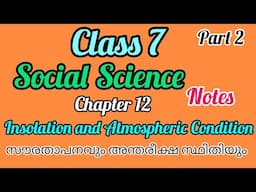 Scert Class 7 Social Science/Chapter 12 Insolation and Atmospheric Condition Part 2/Notes Questions