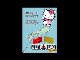 Jet Lag: Capture the Flag Across Japan - Out Of Context