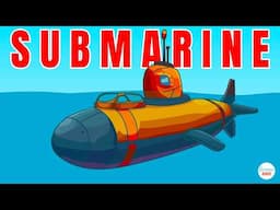 How Submarines Work: Explained in Simple Words