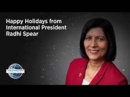 Happy Holidays from International President Radhi Spear