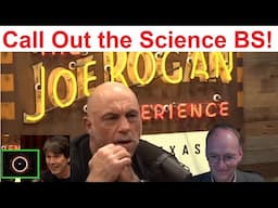 The Science BS Joe Rogan Should Call Out