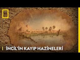 İncil'in Kayıp Hazineler | National Geographic