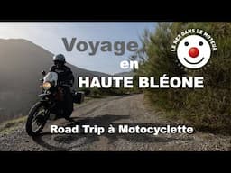 Voyage en Haute Bléone - Road Trip à Motocyclette