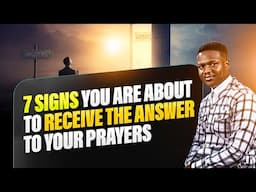 7 Signs You Are About to Receive The ANSWERS to Your Prayers | Prayer Life | Joshua Generation