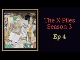 X Piles Series 3 - Ep 4 - Clear that Desk