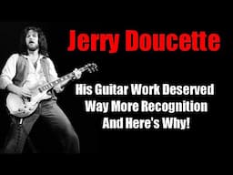 Jerry Doucette  *The Life and Death of a Very Talented Guitarist*