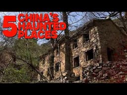 5 HAUNTED PLACES in CHINA that will FREAK YOU OUT | FENGMEN VILLAGE, WUKANG MANSION and more