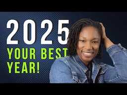 Make 2025 Your BEST Year Yet | Create a Plan That WORKS!