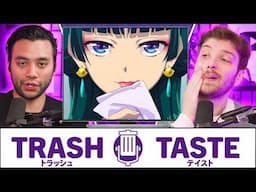 Our Parents Got Addicted to Anime | Trash Taste #242