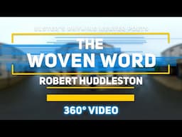 Robert Huddleston : The Woven Word