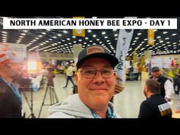 North American Honey Bee Expo Day 1 - Friends and Bee Stuff