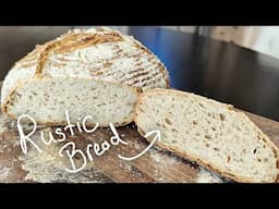 Easy Rustic Artisan Bread, with soft crumb and amazing crust