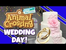 It's Wedding Day!! | Animal Crossing: New Horizons