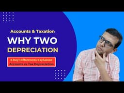 Why 2 Depreciation in Accounts & Taxation | 8 Key Differences Explained #depreciation