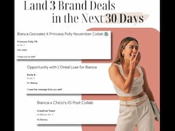 Land 3 Brand Deals In the Next 30 days