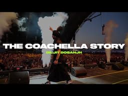 Diljit Dosanjh - Coachella Story