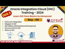 Day 9 - Oracle Integeration Cloud traning: Cloning Integrations, Mapping, Editions & Roles