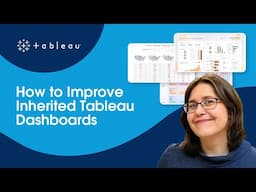 How to Work with Tableau Dashboards You Didn’t Build