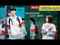 A Girl Secretly Loved a Boy for 15 Years, but It Was One-Sided💗 Chinese Drama Explain in Hindi 2025.