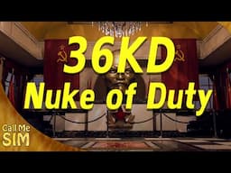 36KD | Nuke of Duty