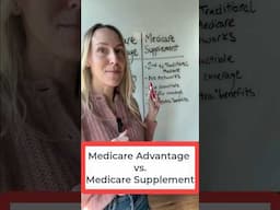 Medicare Advantage vs. Medicare Supplement #medigap #medicare