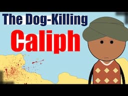 The Dog-Killing Caliph of Cairo | Animated History of Egypt