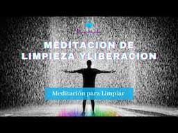 ✨️Meditación de Limpieza Energética y Liberación✨️💧🩵 Frecuencia 432 Hz