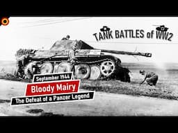 The Battle of Mairy, Lorraine - Patton vs. Bäke | Tank Battles of WW2