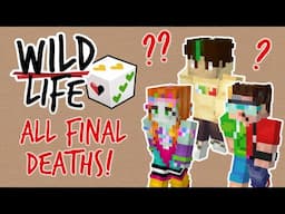 All FINAL Wild Life Deaths!