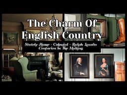 The Charm Of English Country From Colonial To Raplh Lauren