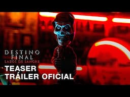 Destino Final lazos de sangre | Teaser Tráiler Oficial | Subtitulado