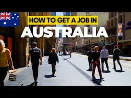 COMPLETE Guide: Finding a Job in Australia & Australian Work Life (2025)