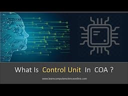 What Is Control Unit ? | Control Unit Functions And Working Explained