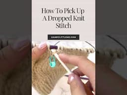 How To Pick Up A Dropped Knit Stitch